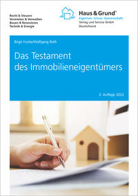 Das Testament des Immobilieneigentümers