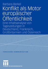 Konflikt als Motor europäischer Öffentlichkeit