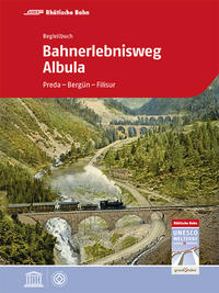 Bahnerlebnisweg Albula