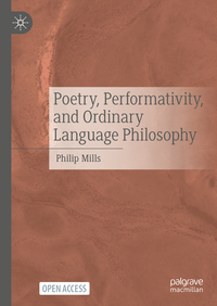 Poetry, Performativity, and Ordinary Language Philosophy