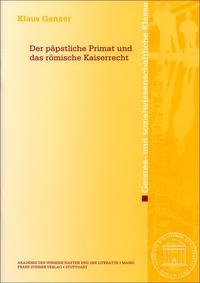 Der päpstliche Primat und das römische Kaiserrecht