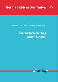 Übersetzerforschung in der Türkei II