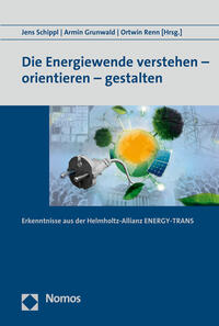 Die Energiewende verstehen - orientieren - gestalten