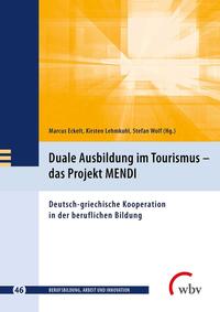 Duale Ausbildung im Tourismus - das Projekt MENDI