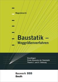 Baustatik - Weggrößenverfahren - Buch mit E-Book