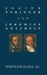 Julius Springer und Jeremias Gotthelf