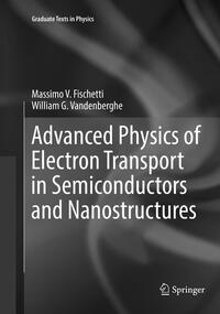 Advanced Physics of Electron Transport in Semiconductors and Nanostructures