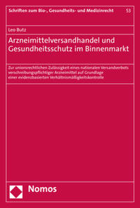 Arzneimittelversandhandel und Gesundheitsschutz im Binnenmarkt