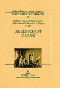 Die Zeitschrift «Il Caffè»