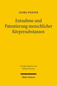 Entnahme und Patentierung menschlicher Körpersubstanzen