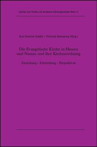 Die Evangelische Kirche in Hessen und Nassau und ihre Kirchenordnung