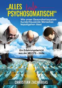 "Alles psychosomatisch!"