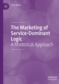 The Marketing of Service-Dominant Logic