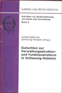 Gutachten zur Verwaltungsstruktur- und Funktionalreform in Schleswig-Holstein