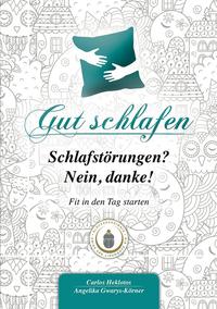 Gut schlafen – Schlafstörungen? Nein danke!