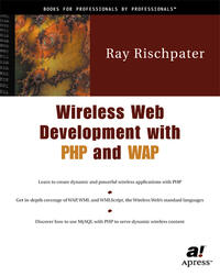 Wireless Web Development with PHP and WAP