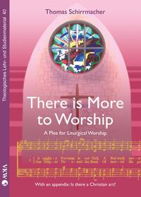 There is More to Worship