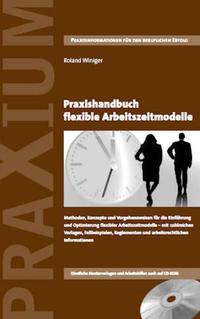 Praxishandbuch flexible Arbeitszeitmodelle