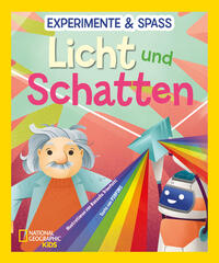 Experimente & Spaß: Licht und Schatten