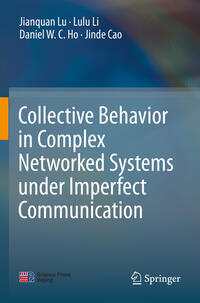 Collective Behavior in Complex Networked Systems under Imperfect Communication