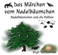 Das Märchen vom Nadelbäumchen