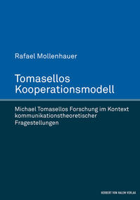 Tomasellos Kooperationsmodell