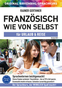 Französisch wie von selbst für Urlaub & Reise (ORIGINAL BIRKENBIHL)