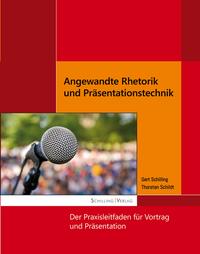 Angewandte Rhetorik und Präsentationstechnik