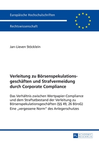 Verleitung zu Börsenspekulationsgeschäften und Strafvermeidung durch Corporate Compliance