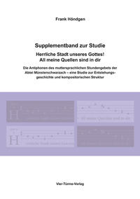 Supplementband zur Studie Herrliche Stadt unseres Gottes! All meine Quellen sind in dir