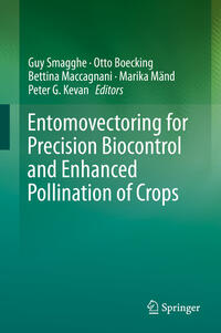 Entomovectoring for Precision Biocontrol and Enhanced Pollination of Crops