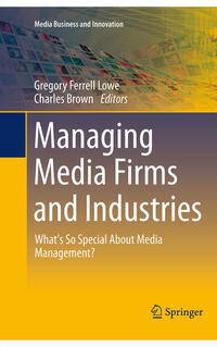 Managing Media Firms and Industries