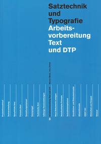 Arbeitsvorbereitung Text und DTP