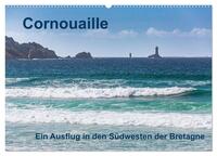 Cornouaille - Ein Ausflug in den Südwesten der Bretagne (Wandkalender 2025 DIN A2 quer), CALVENDO Monatskalender