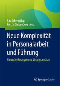 Neue Komplexität in Personalarbeit und Führung