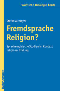 Fremdsprache Religion?