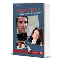 Tommy Joe - und die Tochter des Trappers (Band 4)