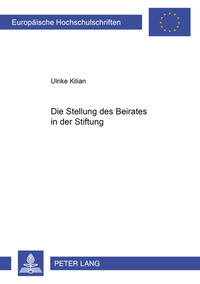 Die Stellung des Beirates in der Stiftung