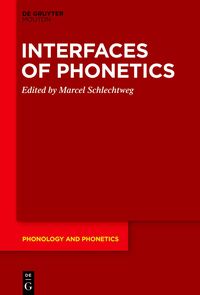 Interfaces of Phonetics