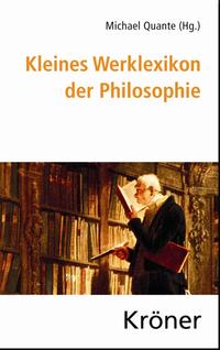 Kleines Werklexikon der Philosophie