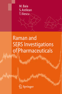 Raman and SERS Investigations of Pharmaceuticals