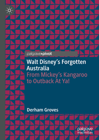 Walt Disney’s Forgotten Australia