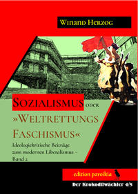 Sozialismus oder "Weltrettungsfaschismus"?