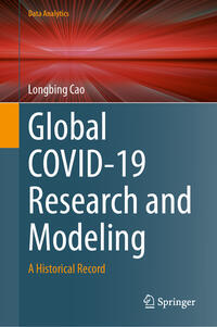 Global COVID-19 Research and Modeling