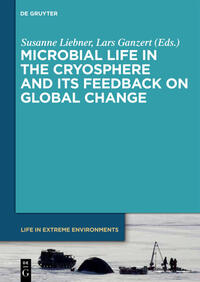 Microbial Life in the Cryosphere and Its Feedback on Global Change