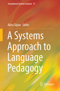 A Systems Approach to Language Pedagogy