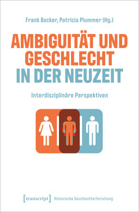 Ambiguität und Geschlecht in der Neuzeit