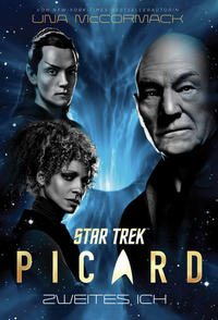 Star Trek – Picard 4: Zweites Ich