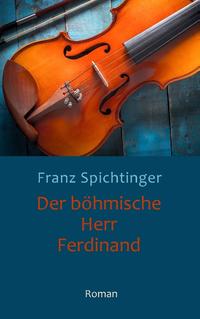 Der böhmische Herr Ferdinand