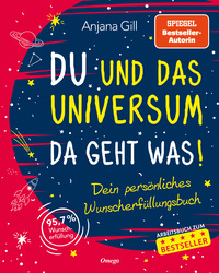 Du und das Universum – da geht was!